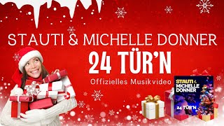 STAUTI amp MICHELLE DONNER  24 TÜRN  Offizielles Musikvideo 2023 [upl. by Ginzburg729]