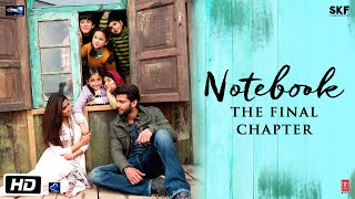 Notebook  The Final Chapter  Pranutan Bahl  Zaheer Iqbal  Nitin Kakar [upl. by Ssepmet]