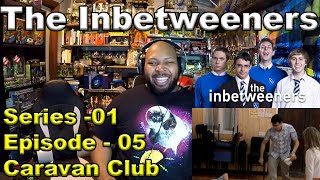 The Inbetweeners S01 E05  Caravan Club Reaction [upl. by Airtemad]