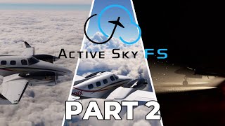 Active Sky Tutorial  Part 2 [upl. by Aneeles]