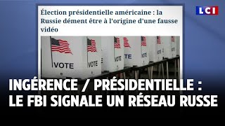 Ingérence  présidentielle américaine  le FBI signale un réseau russe [upl. by Ailil]