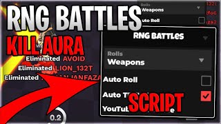 ⚔️ RNG Battles Script Hack Auto Roll And Kill Aura  Roblox 2024 [upl. by Xonk]