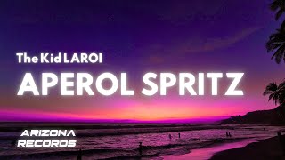 APEROL SPRITZ  The Kid LAROI Clean  Lyrics [upl. by Ailen]