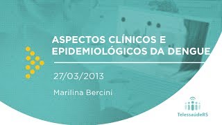 Aspectos Clínicos Epidemiológicos Dengue [upl. by Aneed]