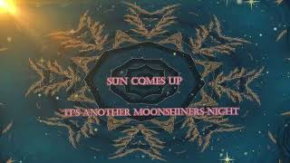 Moonshiners Night Lyric Video [upl. by Cohin]