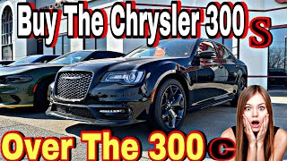 2023 Chrysler 300s Is Better Than A Chrysler 300c Here’s why [upl. by Ecerahs]