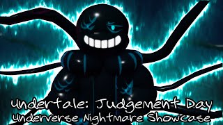 UPDATE Undertale Judgement Day Underverse Nightmare Sans Showcase [upl. by Asiulana]