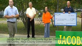 DuAnne Redus and Will Conley at Jacobs Well Organic Community Garden Dedication [upl. by Annadiane186]