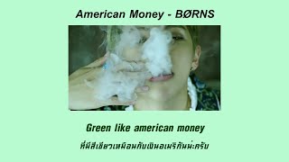 THAISUB American Money  BØRNS [upl. by Matthei153]