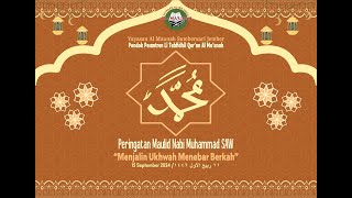 🔴 Peringatan Maulid Nabi Muhammad SAW 1446 H quotMenjalin Ukhuwah Menebar Berkahquot [upl. by Borek]