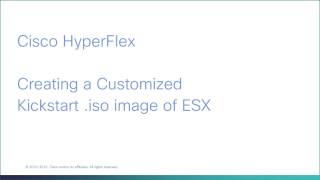 Cisco HX Day 0 Configuration part 2 of 5 Creating a custom ISO image of ESX [upl. by Noved]