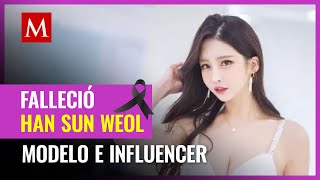 Muere Han Sun Weol modelo e influencer coreana a los 32 años [upl. by Eiramrebma]