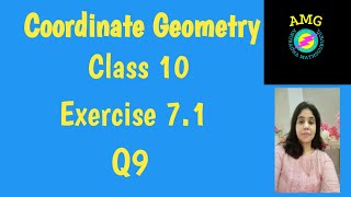 Coordinate Geometry  Ex 71 Q9 Chapter 7  Class 10 Maths  NCERT [upl. by Einnalem441]