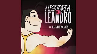 História do Leandro [upl. by Auoz]