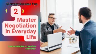 MASTER Negotiation Skills to Win in Everyday Life  2 of 3 [upl. by Llednahc]