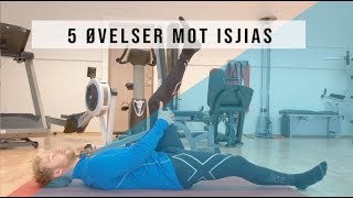 5 Øvelser mot Isjias og Isjialgi [upl. by Nibbor]