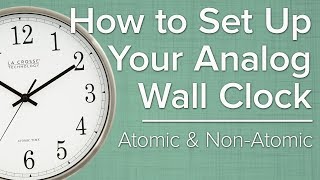 How To Set Up Your Analog Atomic Wall Clock [upl. by Airekat]