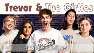 Trevor amp The Girlies  Best Smosh Duos [upl. by Aernda462]