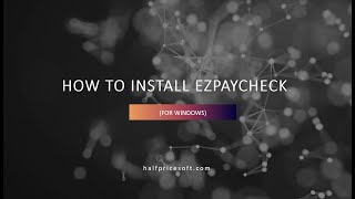 How to Install ezPaycheck Payroll Software for Windows [upl. by June]