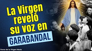 ¡Impactante La Voz de la Virgen María fue Grabada en Garabandal en 1961 [upl. by Ravid]