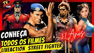 TODOS OS FILMES DE STREET FIGHTER O QUE ASSISTIR APÓS PUNHO ASSASSINO COMO SERÁ O NOVO FILME [upl. by Iormina]