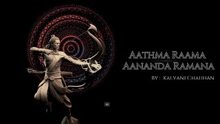 Aathma Rama Aananda Ramana  kalyanichauhan  Rawsingers [upl. by Ijat]