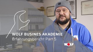 WOLF Business Akademie Erfahrungsberichte Part 5  Anlagenbau Schindler [upl. by Alamak]