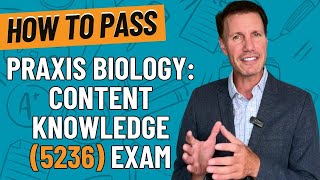 How to Pass the Praxis Biology Content Knowledge 5236 Exam  A Comprehensive Study Guide [upl. by Kym]