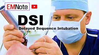 Delayed Sequence Intubation DSI [upl. by Hurley]