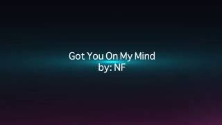 NF  Got You On My Mind Lyric Video HD [upl. by Yleik]