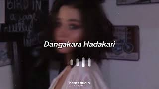 Dangakara Hadakari  දඟකාර හැඩකාරි Slowed amp Reverb  BeatZ Surround [upl. by Revolc]