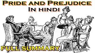 Pride and Prejudice in Hindi Full Summary  Jane Austen [upl. by Kantos]