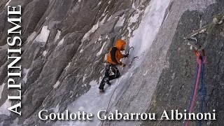 Goulotte Gabarrou Albinoni  Mont blanc du Tacul [upl. by Barnet507]