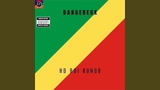 DANGEREUX feat HD ROI KONGO [upl. by Avram]