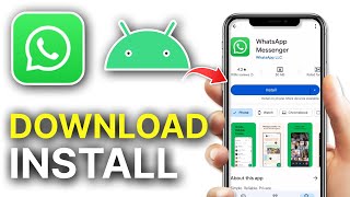 How To Download And Install WhatsApp On Android  Full Guide [upl. by Liane]