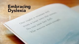 Embracing Dyslexia [upl. by Whitnell]