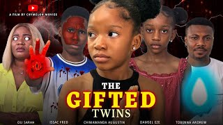 THE GIFTED TWINS isaacfredtv726 Chimamandapurity latestmovies ruthkadiri247 [upl. by Waylon736]