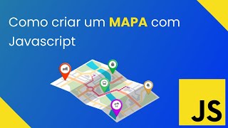 Como criar um MAPA com JAVASCRIPT  LEAFLET [upl. by Janiuszck]