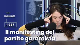 Ep 387  Il manifesting del partito garantista [upl. by Ahsets]