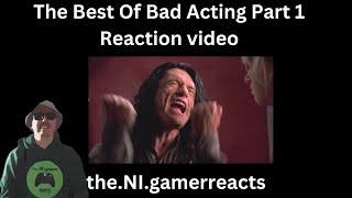 The Best Of Bad Acting part 1 reaction video This was absolutely hilarious reaction badacting [upl. by Josh]