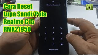 Cara Reset lupa Sandi atau Pola Realme C15 RMX2195 [upl. by Eimmij]