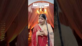 Bride when no one is crying in her vidaai🙄 comedy ytshorts shortvideo bride wedding memes [upl. by Eibbor]