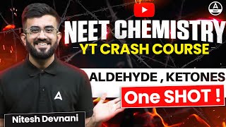 Aldehydes Ketones Class 12 One Shot  Organic Chemistry  NEET 2024  Nitesh Devnani [upl. by Yenetruoc]