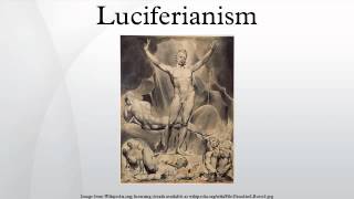 Luciferianism [upl. by Amikan]