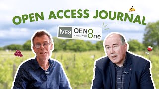 OENO One an Open Access journal in vine and wine sciences insights from the Editorsinchief [upl. by Lleryd]