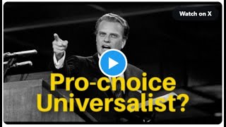 Billy Graham  Prochoice Universalist [upl. by Slocum709]