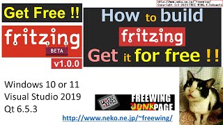 How to get Fritzing 104 for free  Compile Fritzing on Windows Almost unattended Script [upl. by Ytima246]