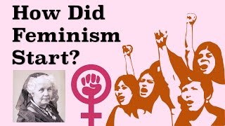 How Did Feminism Start [upl. by Yellac]