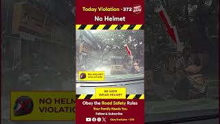 Today Violation 372  Secure Your Ride with Helmet otr obeytherules chennaitrafficpolice [upl. by Esoryram]