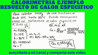 CALORIMETRIA EJEMPLO DE CALCULO DE CALOR ESPECÍFICO SIN CAMBIO DE ESTADO CON CAMBIO DE TEMPERATURA [upl. by Novihs]